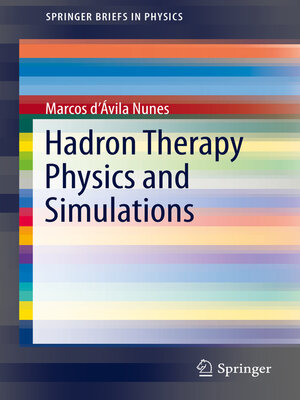 cover image of Hadron Therapy Physics and Simulations